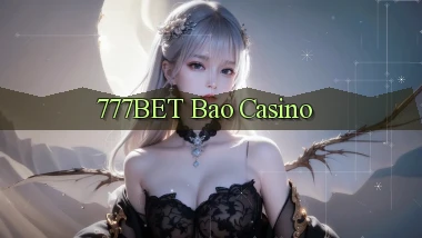 777bet bao casino