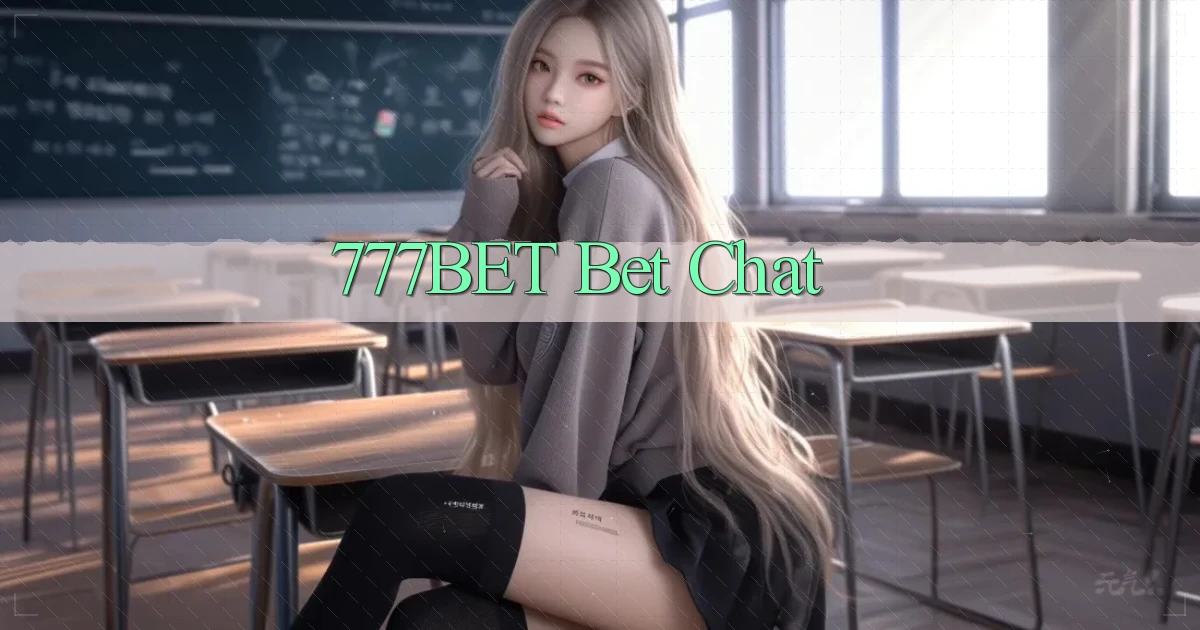 777bet bet chat