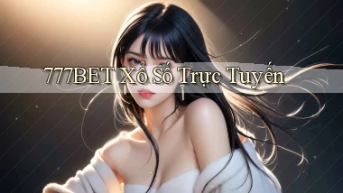 777bet Xổ số trực tuyến